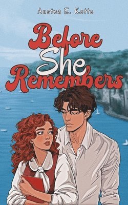 Austea E Kette, Austea E. Kette - Before She Remembers, Häftad