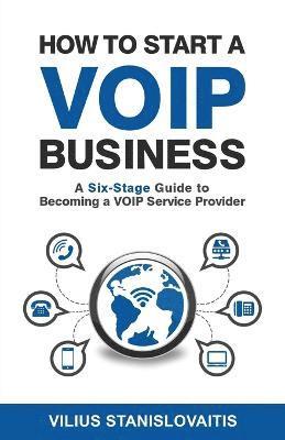 How to Start a VoIP Business