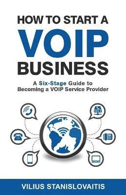 How to Start a VoIP Business 1