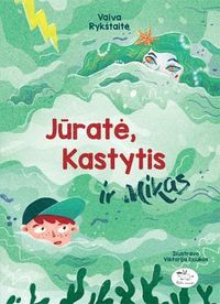 bokomslag Jurate, Kastytis ir Mikas