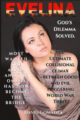 Evelina God's Dilemma Solved