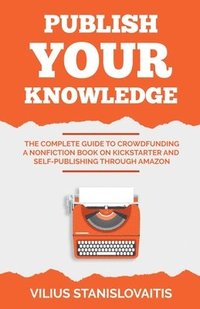 bokomslag Publish Your Knowledge
