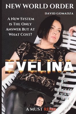 Evelina New World Order 1