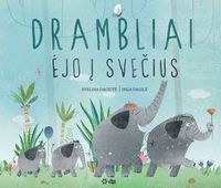 bokomslag Drambliai ejo i svecius