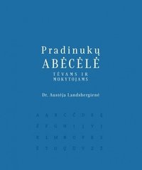 bokomslag Pradinuku abecele tevams ir mokytojams