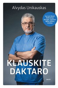 bokomslag Klauskite daktaro: ka turi žinoti kiekvienas žmogus, kad kuo ilgiau išliktu sveikas