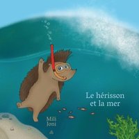 bokomslag Le hrisson et la mer