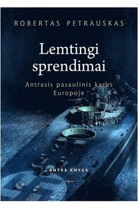 bokomslag Lemtingi sprendimai. Antrasis pasaulinis karas Europoje