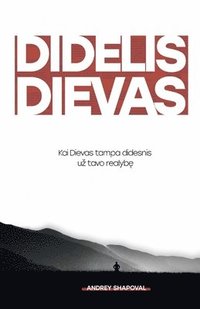 bokomslag Big God (Lithuanian edition)/ DIDELIS DIEVAS