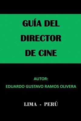 bokomslag Guia del Director de Cine