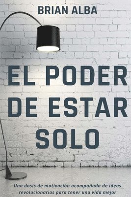 El Poder de Estar Solo 1