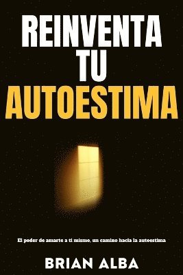 Reinventa Tu Autoestima 1