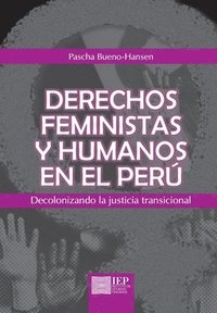 bokomslag Derechos feministas y humanos en el Perú