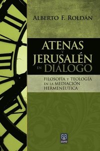 bokomslag Atenas Y Jerusaln En Dilogo