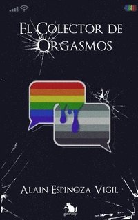 bokomslag El Colector de Orgasmos