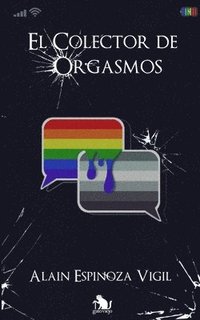 bokomslag El Colector de Orgasmos
