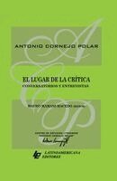Antonio Cornejo Polar, Mauro Mamani Macedo - lugar de la crítica. Conversatorios y entrevistas., Häftad