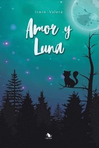 bokomslag Amor y Luna
