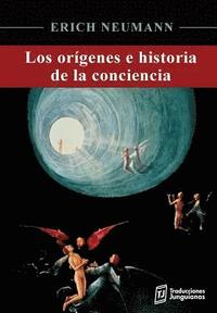 bokomslag Los orgenes e historia de la conciencia