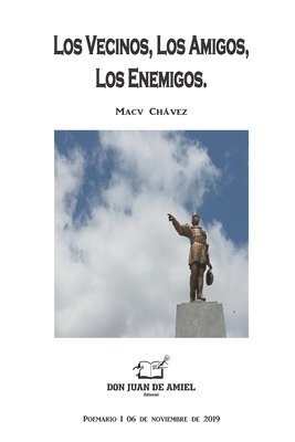 bokomslag Los Vecinos, Los Amigos, Los Enemigos.