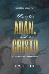 bokomslag Muerte en Adan, vida en Cristo