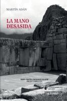 Martín Adán - La mano desasida, Häftad