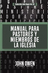 bokomslag Manual para Pastores y Miembros de la Iglesia