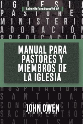 Jaime D Caballero, Jaime D. Caballero - Manual para Pastores y Miembros de la Iglesia, Häftad