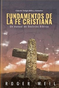 bokomslag Fundamentos de la Fe Cristiana