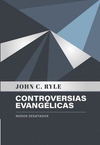 bokomslag Controversias Evangelicas