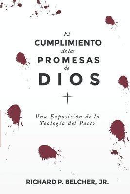 bokomslag El Cumplimiento de las Promesas de Dios