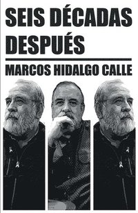bokomslag Seis Décadas Después