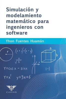bokomslag Simulación y modelamiento matemático para ingenieros con software