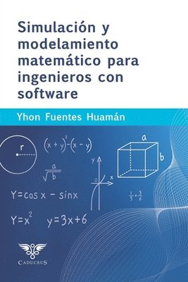 Simulacion y modelamiento matematico para ingenieros con software 1