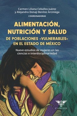bokomslag Alimentacin, nutricin y salud de poblaciones vulnerables en el estado de mxico