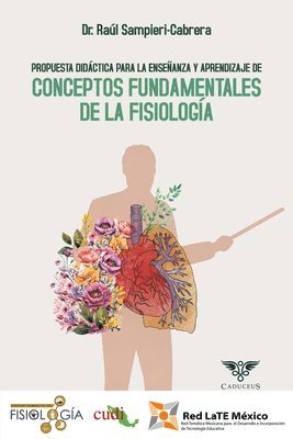 Raúl Sampieri-Cabrera, Grupo Ígneo - Propuesta didáctica para la enseñanza y aprendizaje de conceptos fundamentales de la fisiología, Häftad