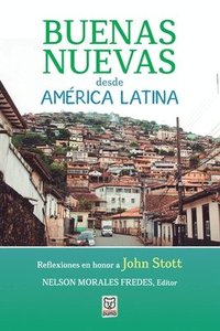bokomslag Buenas Nuevas Desde Amrica Latina