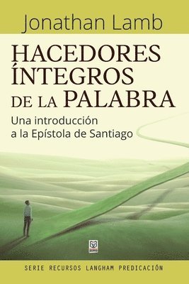 Jonathan Lamb, JONATHAN LAMB - Hacedores Íntegros de la Palabra, Häftad