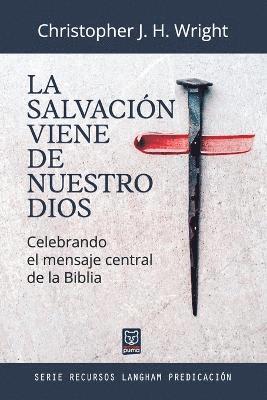 bokomslag La Salvacion Viene de Nuestro Dios