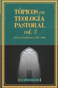 bokomslag Topicos en Teologia Pastoral - Vol 3