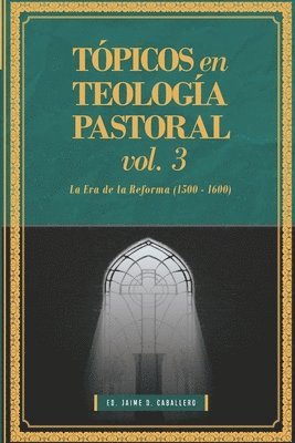 bokomslag Topicos en Teologia Pastoral - Vol 3