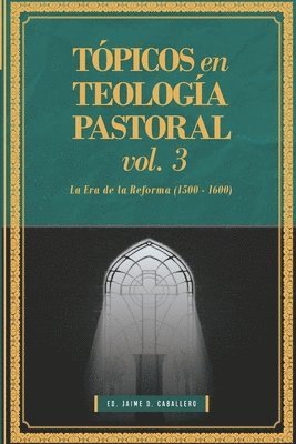 bokomslag Topicos en Teologia Pastoral - Vol 3