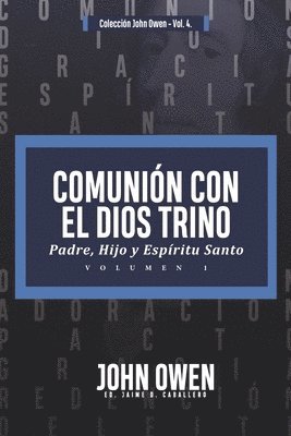 Comunion con el Dios Trino - Vol. 1 1