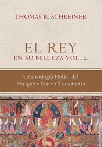 bokomslag El Rey en su belleza - Vol. 2