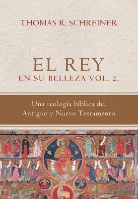 bokomslag El Rey en su belleza - Vol. 2