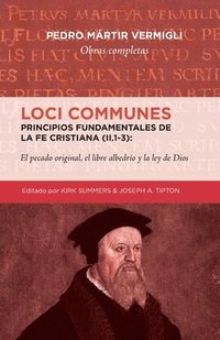 bokomslag Loci Communes (II.1-3)- Principios fundamentales de la Fe Cristiana