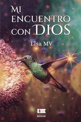 Mi encuentro con Dios 1