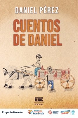 Daniel Pérez, Grupo Ígneo - Cuentos de Daniel, Häftad