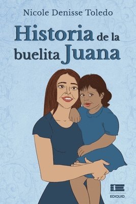 bokomslag Historia de la buelita Juana