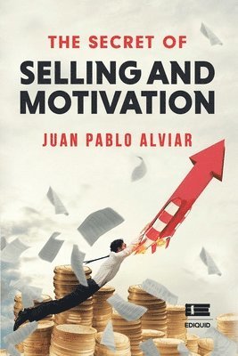 bokomslag Secret of Selling and Motivation